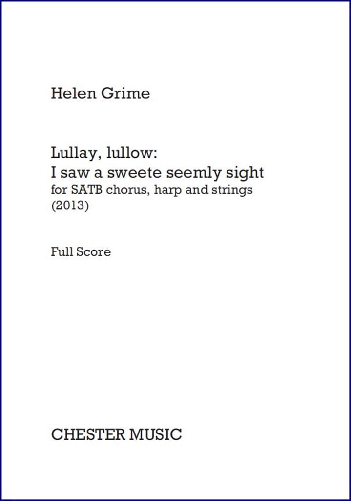 Lullay, Lullow - I Saw A Sweete Seemly Sight